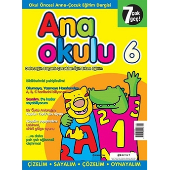 Anaokulu Sayı: 6 Anne-Çocuk Eğitim Dergisi Kolektif