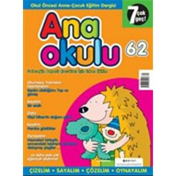 Anaokulu Sayı: 62 Anne-Çocuk Eğitim Dergisi Kolektif