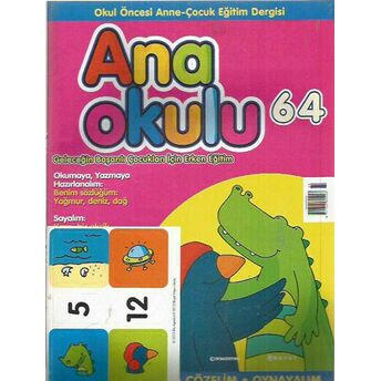 Anaokulu Sayı: 64 Anne-Çocuk Eğitim Dergisi Kolektif