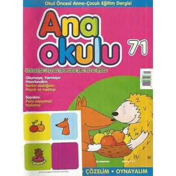 Anaokulu Sayı: 71 Anne-Çocuk Eğitim Dergisi Kolektif