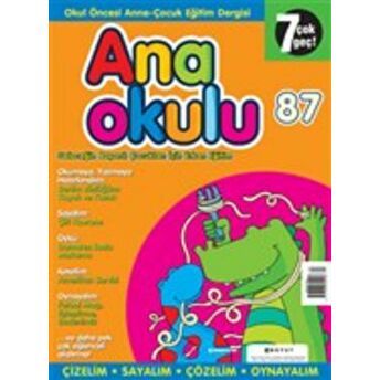 Anaokulu Sayı: 87 Anne-Çocuk Eğitim Dergisi Kolektif