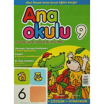 Anaokulu Sayı: 9 Anne-Çocuk Eğitim Dergisi Kolektif