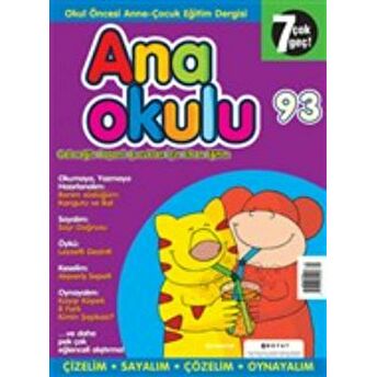 Anaokulu Sayı: 93 Anne-Çocuk Eğitim Dergisi Kolektif