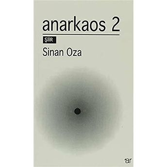 Anarkaos 2 Sinan Oza