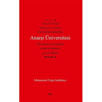 Anarşi Üniversitesi - Muhammed Tolga Gedikkaya