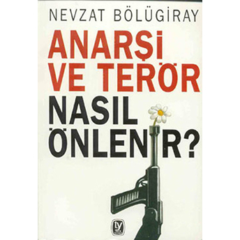 Anarşi Ve Terör Nasil Öğrenilir