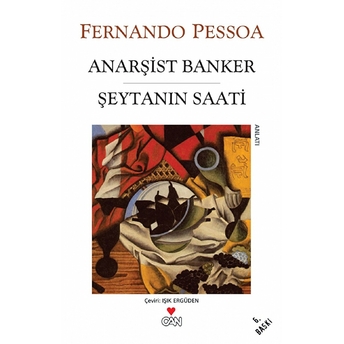 Anarşist Banker Şeytanın Saati Fernando Pessoa