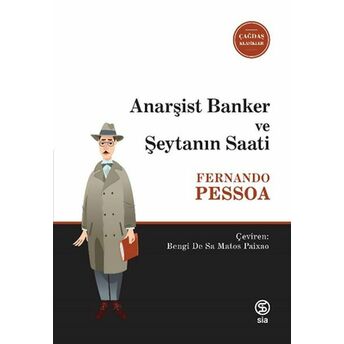 Anarşist Banker Ve Şeytanın Saati Fernando Pessoa