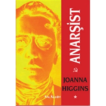 Anarşist Joanna Higgins