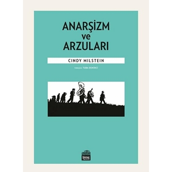 Anarşizm Ve Arzuları Cindy Milstein