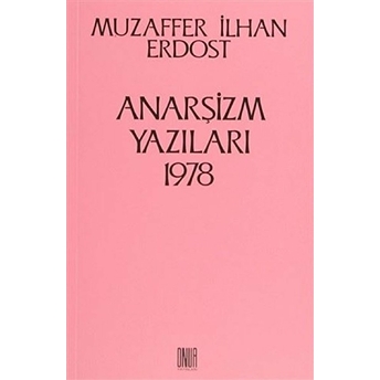 Anarşizm Yazıları 1978