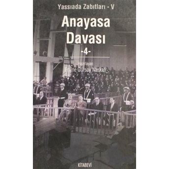 Anasaya Davası Cilt: 4 Emine Gürsoy Naskali