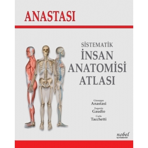 Anastasi - Sistematik Insan Anatomi Atlası - Carlo Tacchetti