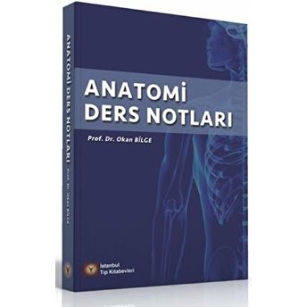 Anatomi Ders Notları Okan Bilge