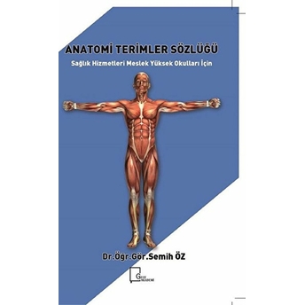 Anatomi Terimler Sözlüğü - Semih Öz