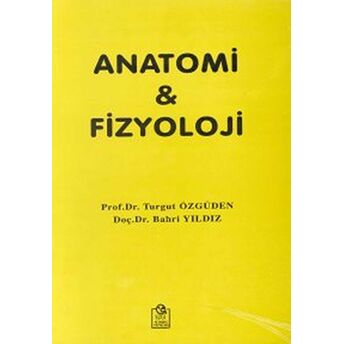 Anatomi Ve Fizyoloji Bahri Yıldız