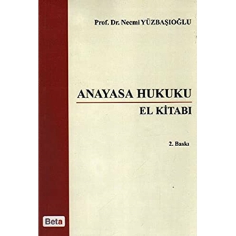 Anayasa Hukuku El Kitabı Necmi Yüzbaşıoğlu