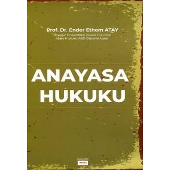 Anayasa Hukuku Ender Ethem Atay