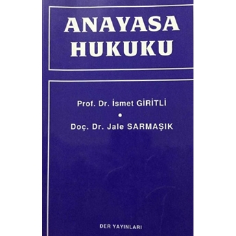 Anayasa Hukuku Ismet Giritli