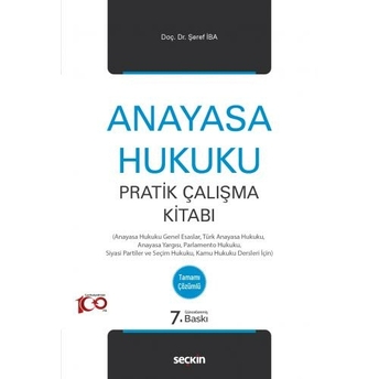 Anayasa Hukuku Pratik Çalışma Kitabı Şeref Iba