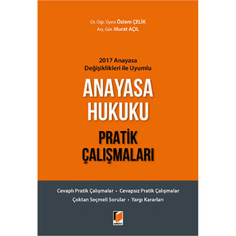 Anayasa Hukuku Pratik Çalışmaları Özlem Çelik