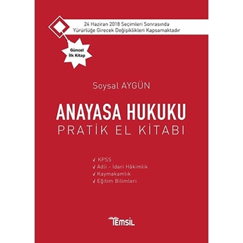 Anayasa Hukuku Pratik El Kitabı - Soysal Aygün