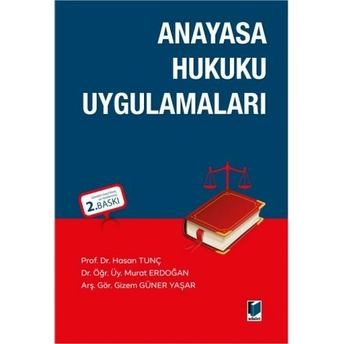 Anayasa Hukuku Uygulamaları Hasan Tunç