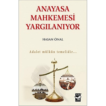 Anayasa Mahkemesi Yargılanıyor