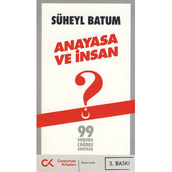 Anayasa Ve Insan Süheyl Batum