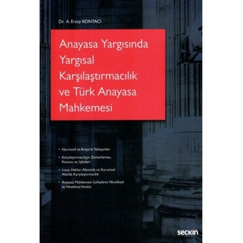 Anayasa Yargısında Yargısal Karşılaştırmacılık Ve Türk Anayasa Mahkemesi Ali Ersoy Kontacı