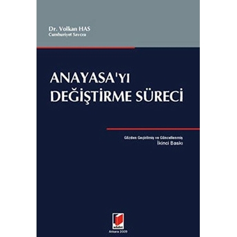 Anayasa’yı Değiştirme Süreci