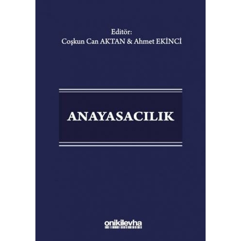 Anayasacılık - Ahmet Ekinci