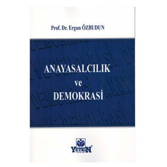 Anayasalcılık Ve Demokrasi Ergun Özbudun