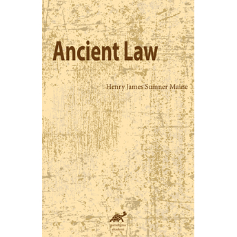 Ancient Law Henry James Sumner Maine