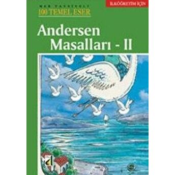 Andersen Masalları 2 Hans Christian Andersen