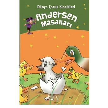 Andersen Masalları - Dünya Çocuk Klasikleri Hans Christian Andersen