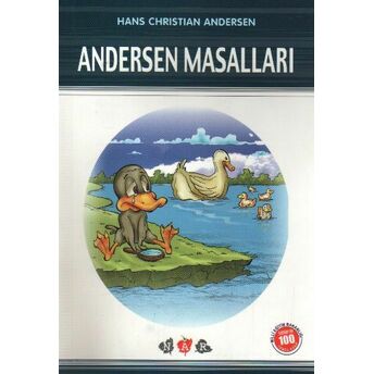 Andersen Masalları (Milli Eğitim Bakanlığı Ilköğretim 100 Temel Eser) Hans Christian Andersen