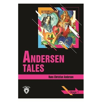 Andersen Tales - Stage 1 (Ingilizce Hikaye) Hans Christian Andersen