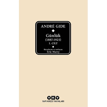 André Gide Günlük (1887-1925) 1.Cilt André Gide