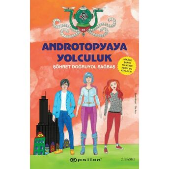 Androtopyaya Yolculuk Şöhret Doğruyol Sağbaş