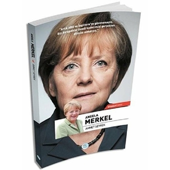 Angela Merkel - Biyografi Serisi Ahmet Seyrek