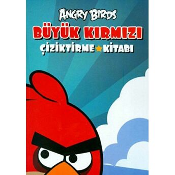 Angry Birds - Büyük Kırmızı Çiziktirme Kitabı Kolektif