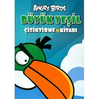 Angry Birds - Büyük Yeşil Çiziktirme Kitabı Kolektif