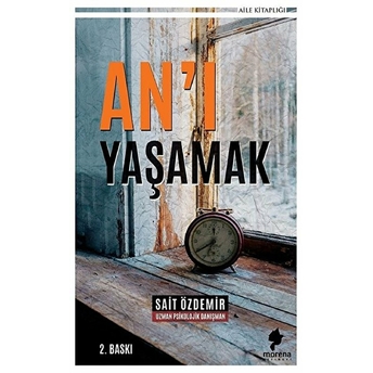 An'ı Yaşamak - Sait Özdemir - Sait Özdemir