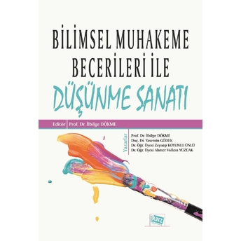 Anı Yayıncılık Bilimsel Muhakeme Becerileri Ile Düşünme Sanatı