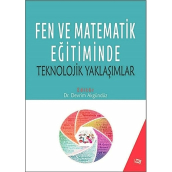 Anı Yayıncılık Fen Ve Matematik Eğitiminde Teknolojik Yaklaşımlar