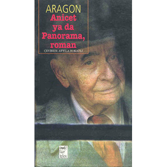 Anicet Ya Da Panorama, Roman Louis Aragon