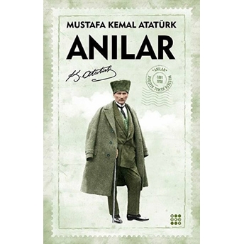 Anılar Mustafa Kemal Atatürk