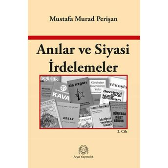 Anılar Ve Siyasi Irdelemeler Mustafa Murad Perişan