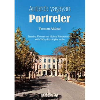 Anılarda Yaşayan Portreler - Teoman Akünal